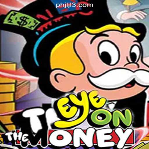 Exploring EyeOnTheMoney: A Premier Casino Game at JLJL3.COM Online Casino Philippines