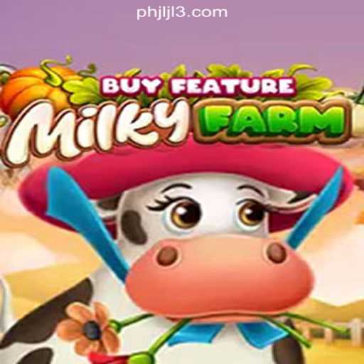 Explore the Dynamic World of MilkyFarmBuyFeature at JLJL3.COM Online Casino Philippines